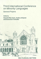 Third International Conference on Minority Languages: Celtic Papers (Multilingual Matters, Vol 32) 0905028783 Book Cover