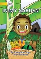 In My Garden 1593012659 Book Cover