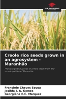 Creole rice seeds grown in an agrosystem - Maranhão 6206500489 Book Cover