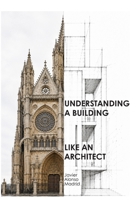 Understanding a building like an Architect (Entender como un Arquitecto) B0H7MFDG88 Book Cover