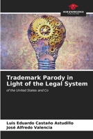 Trademark Parody in Light of the Legal System 6206624641 Book Cover