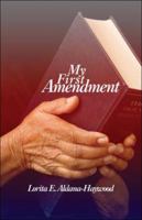My First Amendment 1424193524 Book Cover
