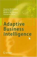 Adaptive Business Intelligence 3540329285 Book Cover