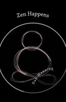 Zen Happens 1490936688 Book Cover