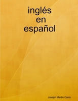 Inglés En Español (Spanish Edition) 1105059642 Book Cover