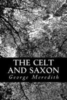 Celt and Saxon 1515032108 Book Cover