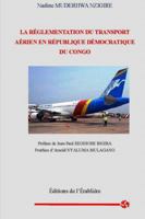 La R�glementation Du Transport A�rien En R�publique D�mocratique Du Congo 2981491083 Book Cover