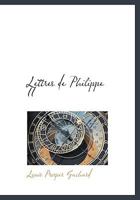 Lettres de Philippe II 1021280984 Book Cover