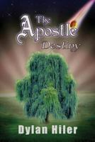 The Apostle: Destiny 149923080X Book Cover
