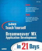Sams Teach Yourself Dreamweaver Mx Application Development in 21 Days 0672324032 Book Cover