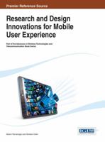 Research and Design Innovations for Mobile User Experience 146664446X Book Cover