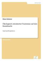 Okologisch Orientierter Tourismus Auf Den Kanalinseln 3838632125 Book Cover