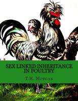 Sex Linked Inheritance in Poultry 1729837115 Book Cover