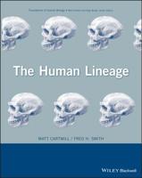 The Human Lineage (Foundation of Human Biology) 0471214914 Book Cover