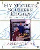 My Mother's Southern Kitchen: Recipes and Reminiscences 0026220156 Book Cover