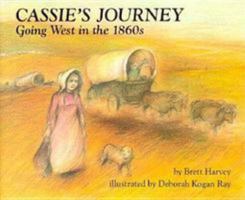 Cassie's Journey: Going West in the 1860s 0823406849 Book Cover