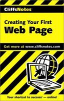 Creating Your First Web Page (Cliffs Notes) 0764585207 Book Cover