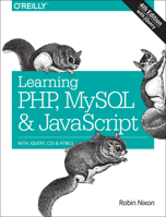 Learning PHP, MySQL, and JavaScript