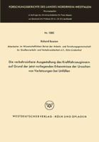 Die Verkehrssichere Ausgestaltung Des Kraftfahrzeuginnern Auf Grund Der Jetzt Vorliegenden Erkenntnisse Der Ursachen Von Verletzungen Bei Unfallen 3663003507 Book Cover