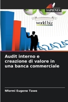 Audit interno e creazione di valore in una banca commerciale (Italian Edition) 6208508207 Book Cover
