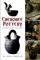 Cherokee Basketry: From the Hands of Our Elders 1596297212 Book Cover