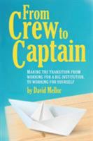 from crew to captain 1905493428 Book Cover