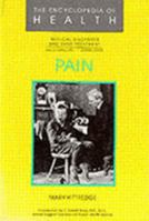 Pain (Encyclopedia of Health) 0791000729 Book Cover