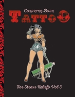 Tattoo Coloring Book Stress Relief Vol 3: Coloring Pencils Adult Relieving | Coloring Pencil Books Mandalas Relieving | Coloring Pencils Reliefing ... Therapeutic | Realistic Sketches | For Teens B0915MBHNC Book Cover