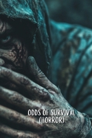 Odds of Survival (Horror) B0DSFLMN36 Book Cover