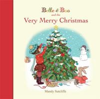 Belle & Boo and the Very Merry Christmas 1408320908 Book Cover