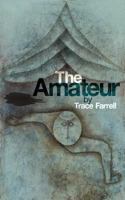 The Amateur 1503276597 Book Cover