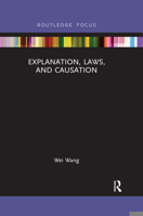 Explanation, Laws, and Causation 036752290X Book Cover