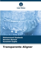 Transparente Aligner (German Edition) 6209571107 Book Cover