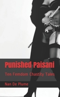 Punished Paisani: Ten Femdom Chastity Tales B093RS7CVT Book Cover