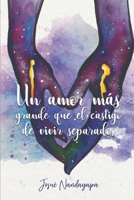 Un Amor Más Grande Que El Castigo De Vivir Separados B09P1VTJ76 Book Cover