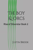 The Boy & Orcs B09NRHKD6K Book Cover