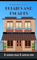 Eclairs and Escapes (No-Bake Cozy Mysteries) B08T43T5MY Book Cover