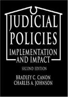 Judicial Policies: Implementation and Impact 1568023065 Book Cover