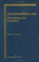 Appropriations Law: Principles and Practice 1567261213 Book Cover