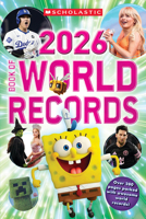Scholastic Book of World Records 2026 1546182403 Book Cover