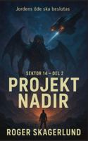 Projekt Nadir: Sektor 14 del2 9180979602 Book Cover