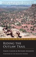 Riding the Outlaw Trail: Following in the Footsteps of Butch Cassidy and the Sundance Kid 1903070651 Book Cover