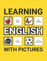 Learning English with Pictures for Beginners: 500 English Vocabulary for Teachers, Students, and Children B0DS1RHCYM Book Cover