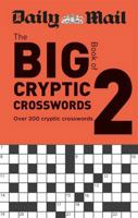 Daily Mail Big Book of Cryptic Crosswords Volume 2 (The Daily Mail Puzzle Books) 0600636313 Book Cover