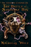 The Tidestone Chronicles: The Battle of Sapphire Bay B0GPKJ89HH Book Cover