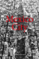 Mexico City 1788214579 Book Cover