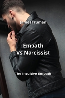 Empath Vs Narcissist: The Intuitive Empath B0CLGLMNVD Book Cover