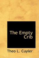 The Empty Crib 1016469500 Book Cover