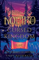 Princess Noriko and the Cursed Kingdom Vol. II 1836281587 Book Cover