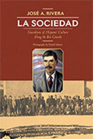 La Sociedad: Guardians of Hispanic Culture Along the Rio Grande 0826348947 Book Cover